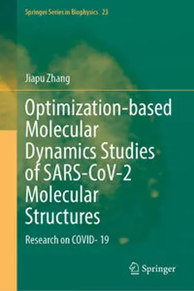 Zhang |  Optimization-based Molecular Dynamics Studies of SARS-CoV-2 Molecular Structures | eBook | Sack Fachmedien