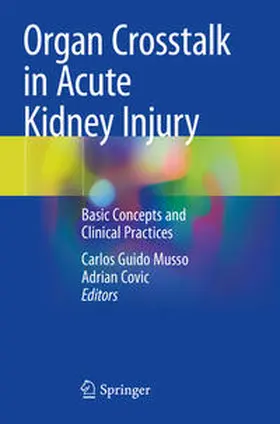 Musso / Covic |  Organ Crosstalk in Acute Kidney Injury | Buch |  Sack Fachmedien