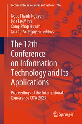 Nguyen / Le-Minh / Huynh |  The 12th Conference on Information Technology and Its Applications | Buch |  Sack Fachmedien