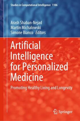 Shaban-Nejad / Bianco / Michalowski |  Artificial Intelligence for Personalized Medicine | Buch |  Sack Fachmedien