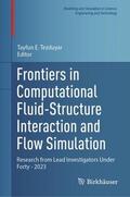 Tezduyar |  Frontiers in Computational Fluid-Structure Interaction and Flow Simulation | Buch |  Sack Fachmedien