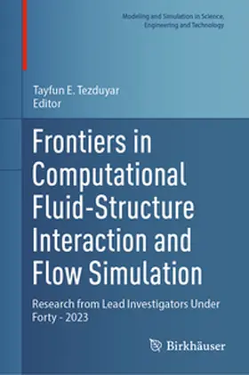 Tezduyar |  Frontiers in Computational Fluid-Structure Interaction and Flow Simulation | eBook | Sack Fachmedien