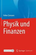Ziemann |  Physik und Finanzen | Buch |  Sack Fachmedien