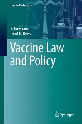 Reiss / Yang | Vaccine Law and Policy | Buch | 978-3-031-36988-9 | sack.de
