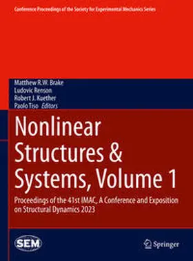 Brake / Tiso / Renson |  Nonlinear Structures & Systems, Volume 1 | Buch |  Sack Fachmedien