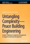 Navarro Forero |  Untangling Complexity¿Peace Building Engineering | Buch |  Sack Fachmedien