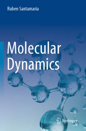 Santamaria |  Molecular Dynamics | Buch |  Sack Fachmedien