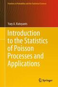 Kutoyants |  Introduction to the Statistics of Poisson Processes and Applications | Buch |  Sack Fachmedien