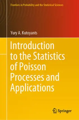 Kutoyants |  Introduction to the Statistics of Poisson Processes and Applications | eBook | Sack Fachmedien