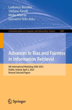 Boratto / Stilo / Faralli | Advances in Bias and Fairness in Information Retrieval | Buch | 978-3-031-37248-3 | sack.de