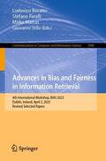 Boratto / Stilo / Faralli |  Advances in Bias and Fairness in Information Retrieval | Buch |  Sack Fachmedien