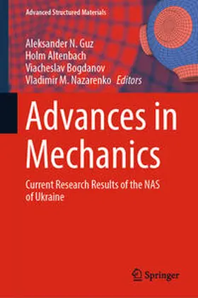 Guz / Altenbach / Bogdanov | Advances in Mechanics | E-Book | sack.de