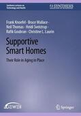 Knoefel / Wallace / Laurin |  Supportive Smart Homes | Buch |  Sack Fachmedien