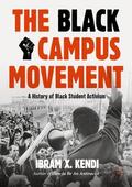 Kendi |  The Black Campus Movement | Buch |  Sack Fachmedien