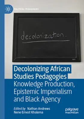 Khalema / Andrews |  Decolonizing African Studies Pedagogies | Buch |  Sack Fachmedien