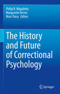 Magaletta / Ternes / Patry |  The History and Future of Correctional Psychology | eBook | Sack Fachmedien