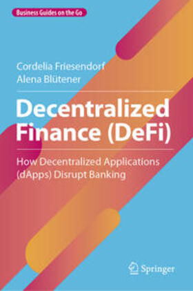 Blütener / Friesendorf |  Decentralized Finance (DeFi) | Buch |  Sack Fachmedien