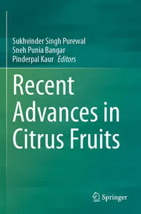 Singh Purewal / Kaur / Punia Bangar |  Recent Advances in Citrus Fruits | Buch |  Sack Fachmedien