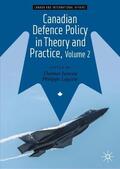 Lagassé / Juneau |  Canadian Defence Policy in Theory and Practice, Volume 2 | Buch |  Sack Fachmedien