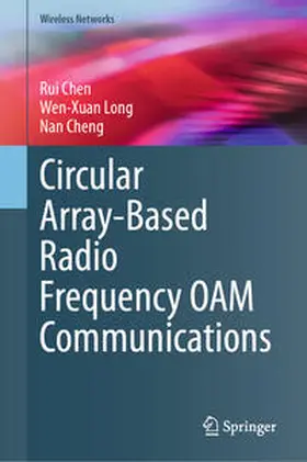 Chen / Long / Cheng |  Circular Array-Based Radio Frequency OAM Communications | eBook | Sack Fachmedien