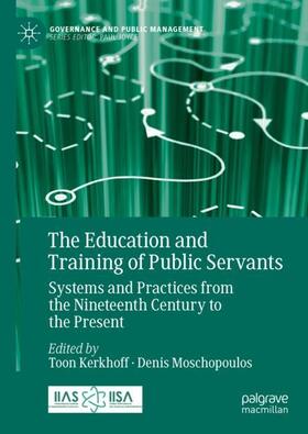 Moschopoulos / Kerkhoff |  The Education and Training of Public Servants | Buch |  Sack Fachmedien