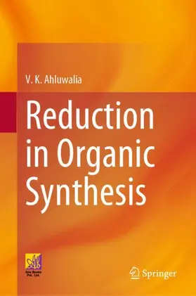 Ahluwalia |  Reduction in Organic Synthesis | Buch |  Sack Fachmedien