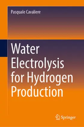 Cavaliere | Water Electrolysis for Hydrogen Production | E-Book | www.sack.de