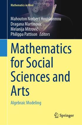 Hounkonnou / Pattison / Martinovic | Mathematics for Social Sciences and Arts | Buch | 978-3-031-37791-4 | sack.de