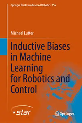 Lutter |  Inductive Biases in Machine Learning for Robotics and Control | eBook | Sack Fachmedien