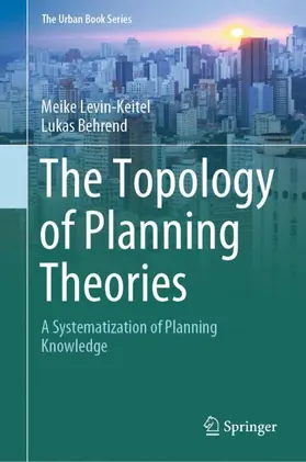 Levin-Keitel / Behrend |  The Topology of Planning Theories | Buch |  Sack Fachmedien