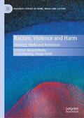 Bhatia / Tufail / Poynting |  Racism, Violence and Harm | Buch |  Sack Fachmedien