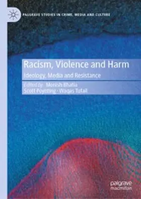 Bhatia / Poynting / Tufail |  Racism, Violence and Harm | eBook | Sack Fachmedien