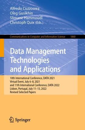 Cuzzocrea / Quix / Gusikhin |  Data Management Technologies and Applications | Buch |  Sack Fachmedien