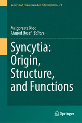 Kloc / Uosef |  Syncytia: Origin, Structure, and Functions | eBook | Sack Fachmedien