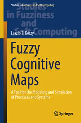 Kóczy |  Fuzzy Cognitive Maps | Buch |  Sack Fachmedien