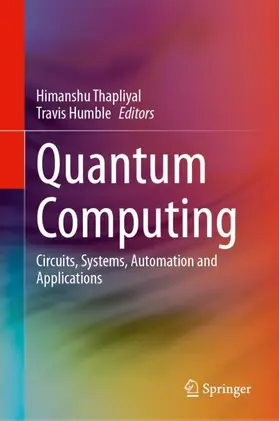 Thapliyal / Humble |  Quantum Computing | Buch |  Sack Fachmedien