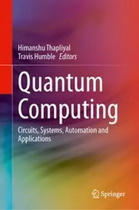 Thapliyal / Humble |  Quantum Computing | eBook | Sack Fachmedien