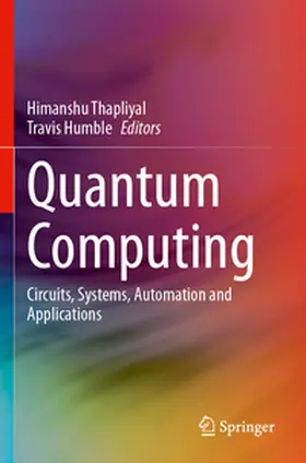 Thapliyal / Humble |  Quantum Computing | Buch |  Sack Fachmedien