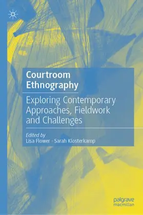 Flower / Klosterkamp |  Courtroom Ethnography | Buch |  Sack Fachmedien