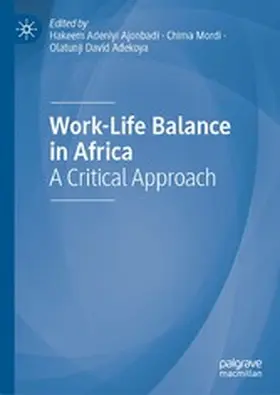 Ajonbadi / Mordi / Adekoya |  Work-Life Balance in Africa | eBook | Sack Fachmedien