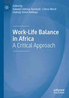 Ajonbadi / Mordi / Adekoya |  Work-Life Balance in Africa | Buch |  Sack Fachmedien