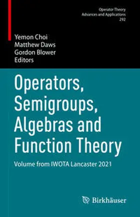 Choi / Daws / Blower |  Operators, Semigroups, Algebras and Function Theory | eBook | Sack Fachmedien