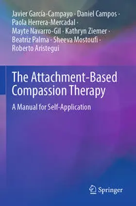 García-Campayo / Campos / Herrera-Mercadal |  The Attachment-Based Compassion Therapy | Buch |  Sack Fachmedien