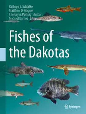 Schlafke / Wagner / Pasbrig |  Fishes of the Dakotas | Buch |  Sack Fachmedien