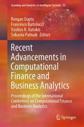 Gupta / Patnaik / Bartolucci |  Recent Advancements in Computational Finance and Business Analytics | Buch |  Sack Fachmedien