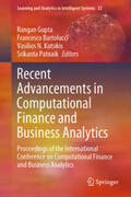 Gupta / Bartolucci / Katsikis |  Recent Advancements in Computational Finance and Business Analytics | eBook | Sack Fachmedien