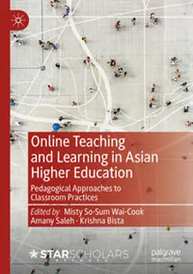 So-Sum Wai-Cook / Saleh / Bista | Online Teaching and Learning in Asian Higher Education | E-Book | www.sack.de