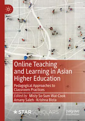 So-Sum Wai-Cook / Bista / Saleh |  Online Teaching and Learning in Asian Higher Education | Buch |  Sack Fachmedien