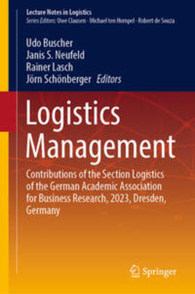 Buscher / Neufeld / Lasch |  Logistics Management | eBook | Sack Fachmedien