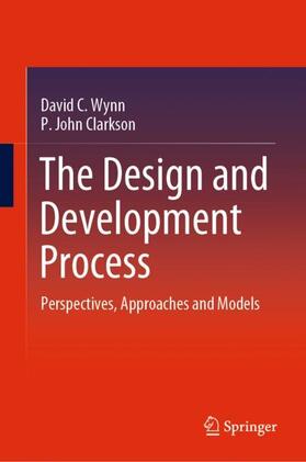 Clarkson / Wynn |  The Design and Development Process | Buch |  Sack Fachmedien